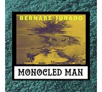 Monocled Man - Bernabe Jurado (7") [Vinilo]