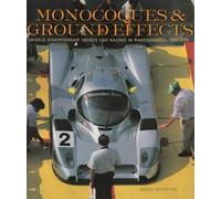 Monocoques and Ground Effects: The World Manufacturers and Sports Car Championships in Photographs, 1982-1992