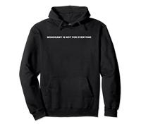 Monogamy Is Not For Everyone | Poliamor Polygami Orgullo Sudadera con Capucha