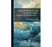 MonografÃ-a De Las Aguas Salinas-termales De Bellðs......