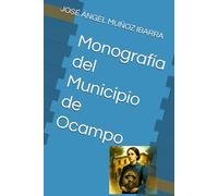 Monografía del Municipio de Ocampo
