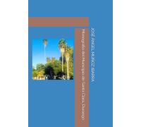 Monografía del Municipio de Santa Clara, Durango