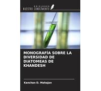 MONOGRAFÍA SOBRE LA DIVERSIDAD DE DIATOMEAS DE KHANDESH