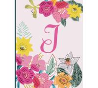 Monogram Initial Letter J Notebook: Gift for Kids, Women, and Teen Girls | Floral Blank Lined Journal for School, College, and Personal Use | Cute Pink Alphabet Diary