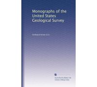 Monographs of the United States Geological Survey: Volume 17