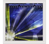 Monolithic - Dividing Asunder