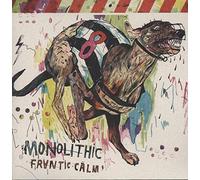 Monolithic - Frantic Calm [Vinilo]