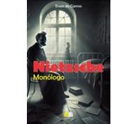 Monólogo De Nietzsche No Sanatório (ebook)