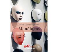 Monólogos | Garcia , Javier Mauriño Múzquiz