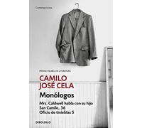 Monólogos: Mrs. Caldwell habla con su hijo; San Camilo 1936; Oficio de tinieblas, 5 (Contemporánea | Narrativa)