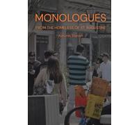 Monologues from the Homeless of St. Augustine