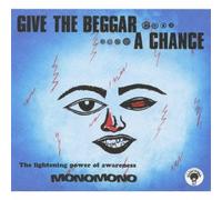 Monomono - Monomono - Geve The Begger A Chance [Japan CD] PCD-17497