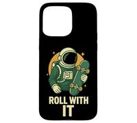 Monopatín Astronauta Roll with It Funny Space Carcasa para iPhone 15 Pro MAX