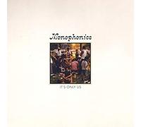 Monophonics - Its Only Us