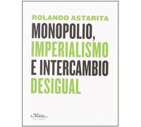 Monopolio Imperialismo E Intercam