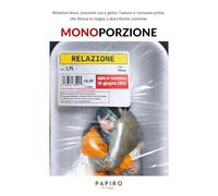 Monoporzione: Scopri le verità scomode sulle relazioni di oggi