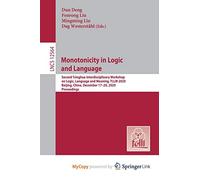 Monotonicity in Logic and Language: Second Tsinghua Interdisciplinary Workshop on Logic, Language and Meaning, TLLM 2020, Beijing, China, December 17-20, 2020, Proceedings