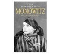 Monowitz: El Tercer Auschwitz