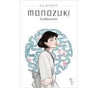 Monozuki. La chica Zorro: 1 (Saga Monozuki)