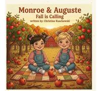 Monroe & Auguste Fall is Calling (Twin Adventures)