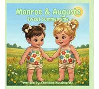 Monroe & Auguste Sweet Summertime (Twin Adventures)