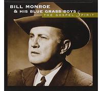 Monroe Bill - The Gospel Spirit