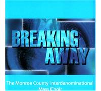 Monroe County Interdenominatio - Breaking Away.Live