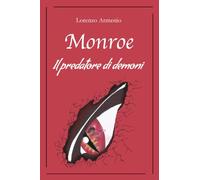 Monroe, il predatore di demoni