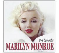 Monroe Marilyn - Bye Bye Baby