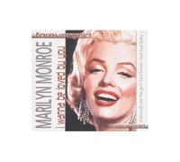 Monroe, Marilyn - I Wanna Be Loved By You