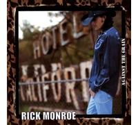Monroe, Rick - Against the Grain
