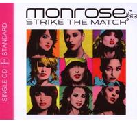 Monrose Strike The Match (2track)