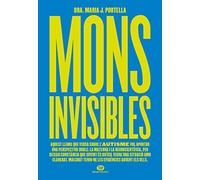 Mons Invisibles - L'espectre Autista Explicat Per Una Mare Neurocientifica (Actualitat)