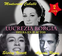 Monserrat Caballé; Alfredo Kraus; Shirley Verrett - Lucrezia Borgia