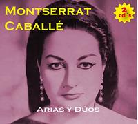 Monserrat Caballé; Bernabé Martí - Monserrat Caballé: Arias y Dúos