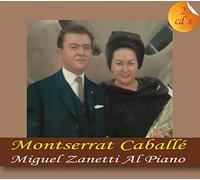 Monserrat Caballé; Miguel Zanetti - Monserrat Caballé, Miguel Zanetti Al Piano