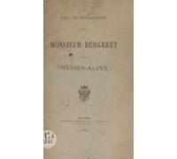 Monsieur Bergeret Dans Les Basses-alpes (ebook)