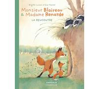 Monsieur Blaireau et Madame Renarde - Tome 1 - La Rencontre