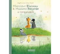 Monsieur Blaireau et Madame Renarde - Tome 7 - Le Porte-bonheur