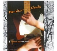 Monsieur Claude - 9 Chansons Pour Une Guitare