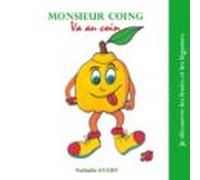 Monsieur Coing Va Au Coin (ebook)