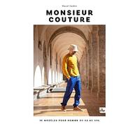Monsieur Couture: 16 modèles pour homme du XS au XXL