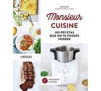 Monsieur Cuisine. 100 recetas que no te puedes perder (Libros singulares)