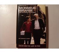 Monsieur Ibrahim and the Flowers of the Koran/Oscar and the Lady in Pink: &, Oscar and the Lady in Pink : Two Novellas