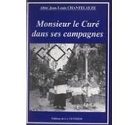 Monsieur Le Curé Dans Ses Campagnes (ebook)