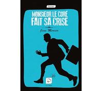 Monsieur le curé fait sa crise