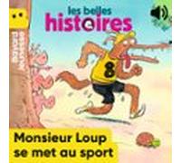 Monsieur Loup Se Met Au Sport (audiolibro)