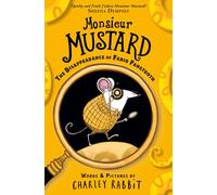 Monsieur Mustard: The Disappearance of Fabio Fangtooth