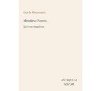 Monsieur Parent: OEuvres complètes