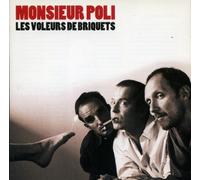Monsieur Poli - Les Voleurs De Briquets